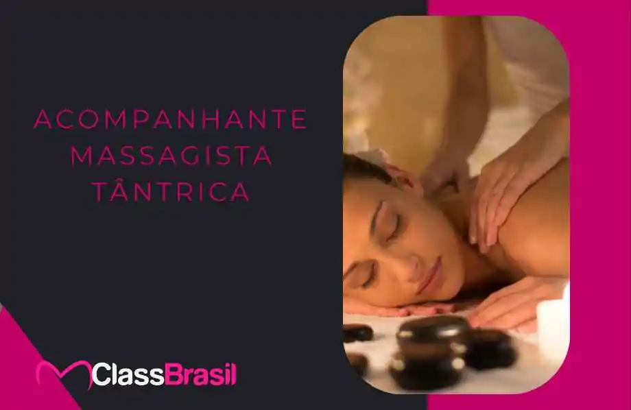Acompanhante massagista tântrica
